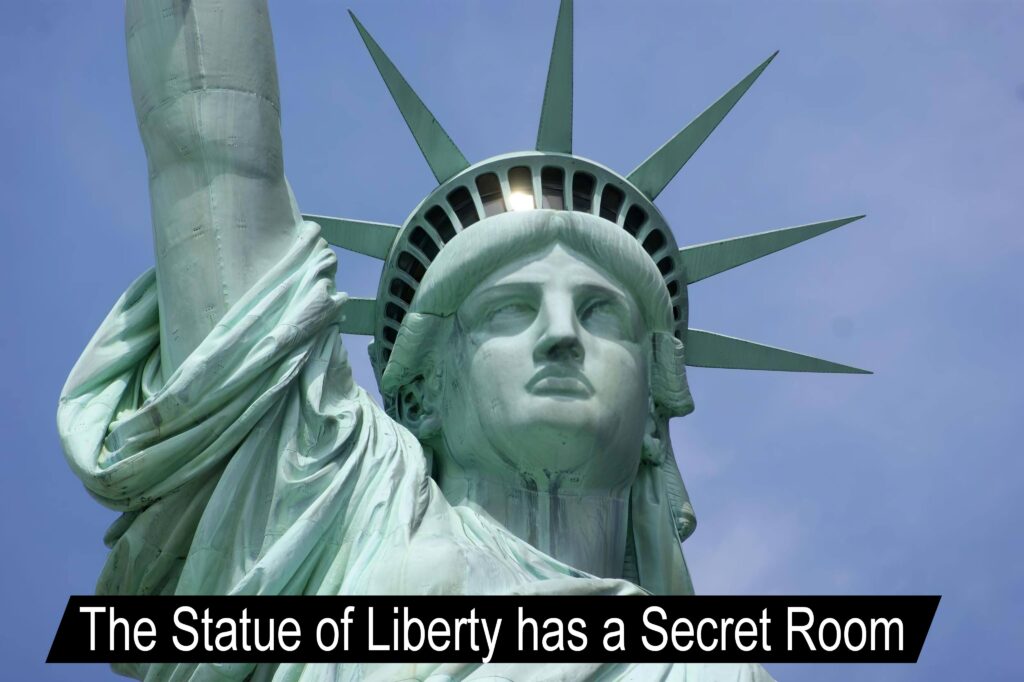 The Statue of Liberty has a Secret Room