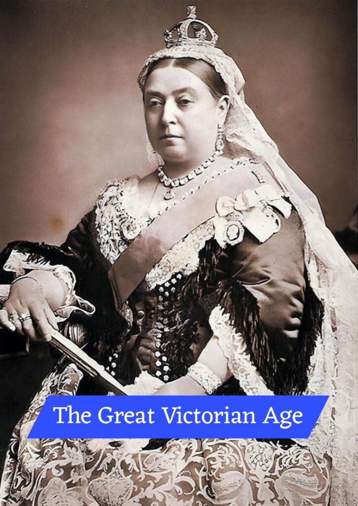 The Great Victorian Age : Unknown Facts